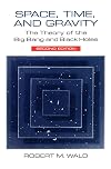 Space, Time, and Gravity: The Theory of the Big Bang and Black Holes
