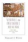 Visible and Invisible Realms: Power, Magic, and Colonial Conquest in Bali