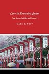 Law in Everyday Japan: Sex, Sumo, Suicide, and Statutes