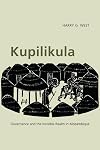 Kupilikula: Governance and the Invisible Realm in Mozambique