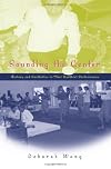 Sounding the Center: History and Aesthetics in Thai Buddhist Performance