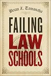 Failing Law Schools (Chicago Series in Law and Society)