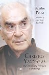 Christos Yannaras: The Apophatic Horizon of Ontology