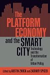 The Platform Economy and the Smart City: Technology and the Transformation of Urban Policy (McGill-Queen's Studies in Urban Governance)