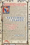 Patterns of Plague: Changing Ideas about Plague in England and France, 1348–1750 (Volume 59) (McGill-Queen's Associated Medical Services Studies in the History of Medicine, Health, and Society)