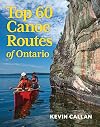 Top 60 Canoe Routes of Ontario
