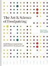 The Art and Science of Foodpairing: 10,000 flavour matches that will transform the way you eat