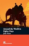 Around the World in 80 Days [Macmillan retold version]