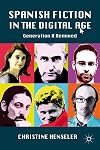 Spanish fiction in the digital age generation X remixed