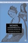 Women and Disability in Medieval Literature (The New Middle Ages)