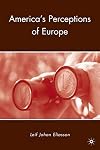 America's Perceptions of Europe