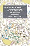 Community Identity and Political Behavior