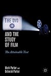 The DVD and the study of film the attainable text