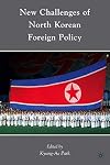 New Challenges of North Korean Foreign Policy