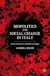 Biopolitics and Social Change in Italy: From Gramsci to Pasolini to Negri