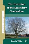 The invention of the secondary curriculum