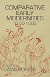 Comparative Early Modernities: 1100-1800