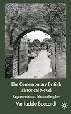 The Contemporary British Historical Novel: Representation, Nation, Empire