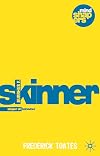 Burrhus F. Skinner: The Shaping of Behaviour (Mind Shapers)