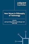 New Waves in Philosophy of Technology