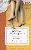 The RSC Shakespeare : Romeo and Juliet