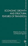 Economic Growth and Structural Features of Transition (Studies in Economic Transition)