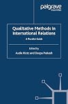 Qualitative Methods in International Relations: A Pluralist Guide (ECPR Research Methods)