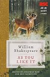 The RSC Shakespeare : As You Like It