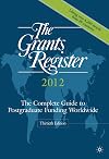 The Grants Register 2012: The Complete Guide to Postgraduate Funding Worldwide