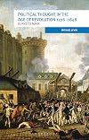 Political Thought in the Age of Revolution 1776-1848: Burke to Marx (European Culture and Society)