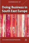Handbook of Doing Business in South East Europe