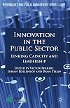 Innovation in the Public Sector: Linking Capacity and Leadership (Governance and Public Management)