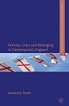 Fairness, class, and belonging in contemporary England