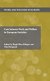 Care between work and welfare in European societies