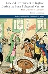 Law and Government in England during the Long Eighteenth Century: From Consent to Command (Studies in Modern History)
