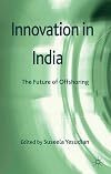 Innovation in India the future of offshoring