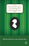 The female figure in contemporary historical fiction