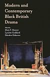 Modern and Contemporary Black British Drama