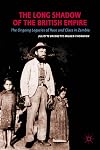The Long Shadow of the British Empire: The Ongoing Legacies of Race and Class in Zambia
