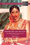 Gender, Sex, and the City: Urdu Rekhti Poetry in India, 1780-1870 (Literatures and Cultures of the Islamic World)