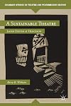A sustainable theatre Jasper Deeter at Hedgerow