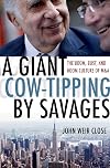A Giant Cow-Tipping by Savages: The Boom, Bust, and Boom Culture of M&A