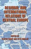 Regional and International Relations of Central Europe