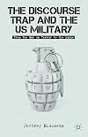 The discourse trap and the US military : from the war on Terror to the surge