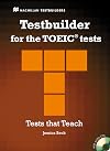 Testbuilder for the TOEIC Tests: Student's Book and Audio CD Pack (Macmillan Testbuilders)