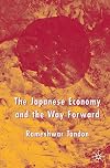 The Japanese Economy and the Way Forward