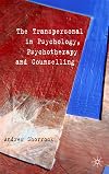 Transpersonal in Psychology, Psychotherapy and Counselling