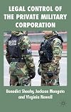 Legal Control of the Private Military Corporation: Belling the Cheshire Cat
