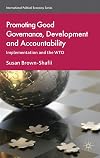 Promoting Good Governance, Development and Accountability: Implementation and the WTO