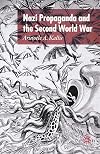 Nazi Propaganda and the Second World War